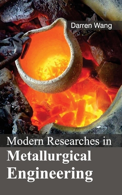 Modern Researches in Metallurgical Engineering 1632383349 Book Cover