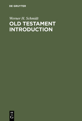 Old Testament Introduction 3110157756 Book Cover