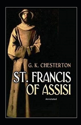 St. Francis of Assisi Annotated B08KBTQ3ZG Book Cover