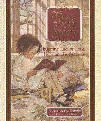 Time for a Story: Focus on the Family 0736900322 Book Cover