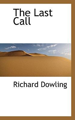 The Last Call 0559798008 Book Cover