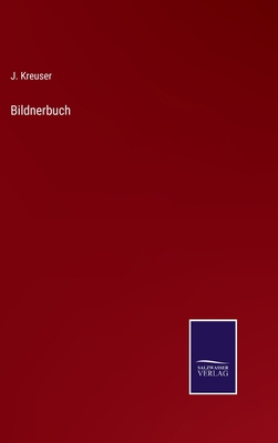 Bildnerbuch [German] 337507347X Book Cover