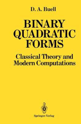 Binary Quadratic Forms: Classical Theory and Mo... 0387970371 Book Cover