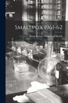 Smallpox 1961-62 1014767555 Book Cover