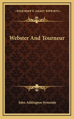 Webster and Tourneur 1163475254 Book Cover