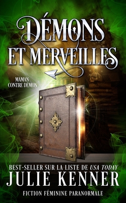 Démons et merveilles [French] 1953572839 Book Cover