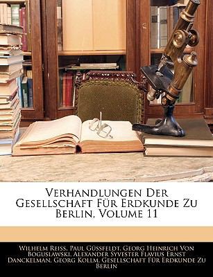 Verhandlungen Der Gesellschaft Fur Erdkunde Zu ... [German] 1145897649 Book Cover