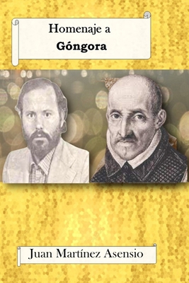 Homenaje a Góngora [Spanish] B093WBR786 Book Cover