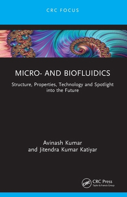 Micro- and Biofluidics: Structure, Properties, ... 1032694890 Book Cover