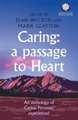 Caring: A Passage to Heart 0578769298 Book Cover