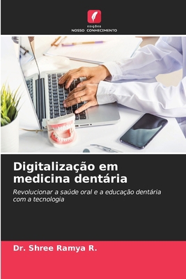 Digitalização em medicina dentária [Portuguese] 6208714907 Book Cover
