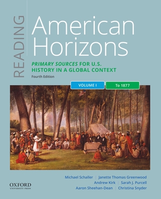 Reading American Horizons: Primary Sources for ... 0197531261 Book Cover