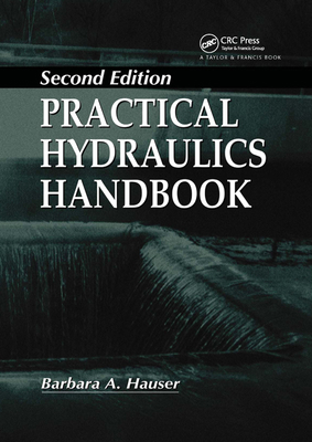 Practical Hydraulics Handbook 0367401487 Book Cover