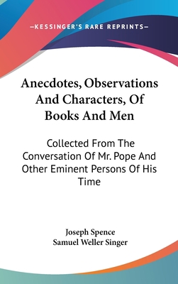 Anecdotes, Observations And Characters, Of Book... 0548178542 Book Cover