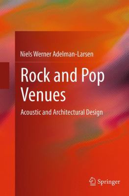 Rock and Pop Venues: Acoustic and Architectural... 366250247X Book Cover