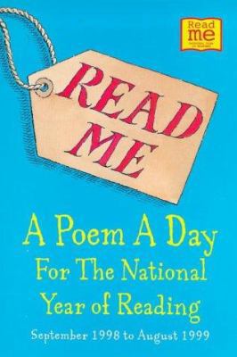 Read Me : A Poem a Day for the National Year of... 0330373536 Book Cover