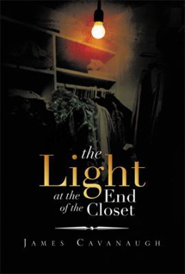 The Light at the End of the Closet 1483671135 Book Cover