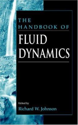 Handbook of Fluid Dynamics 0849325099 Book Cover