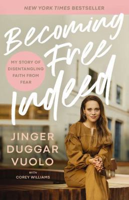 Becoming Free indeed: My Story of Disentangling... 1400338115 Book Cover