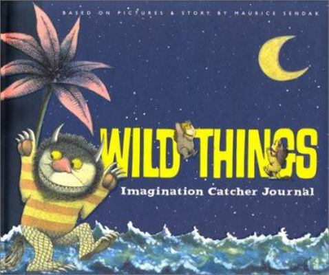 Wild Things Imagination Catcher Journal 1568900511 Book Cover