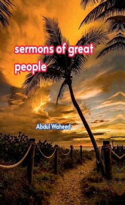 Sermons of Great people B0DCHNYX8H Book Cover