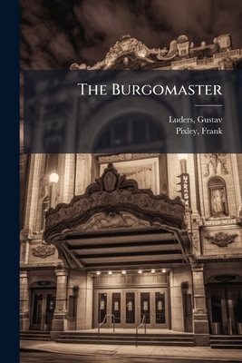 The Burgomaster B0FHBWN7LF Book Cover