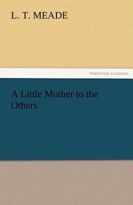 A Little Mother to the Others 3842484402 Book Cover