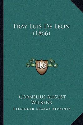 Fray Luis De Leon (1866) [German] 1167671880 Book Cover