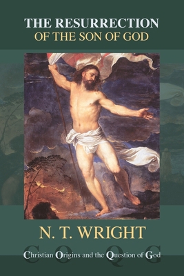 The Resurrection of the Son of God 0281074461 Book Cover