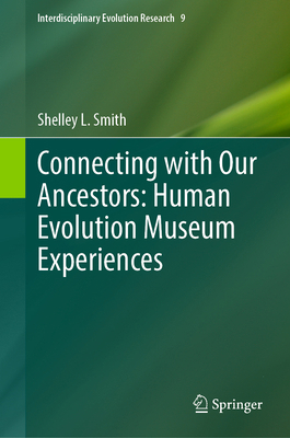 Connecting with Our Ancestors: Human Evolution ... 3031694287 Book Cover