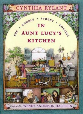 In Aunt Lucy's Kitchen 0689817118 Book Cover