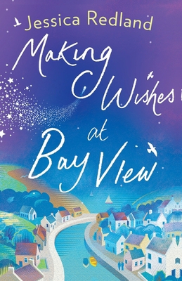 Making Wishes at Bay View 1838891951 Book Cover