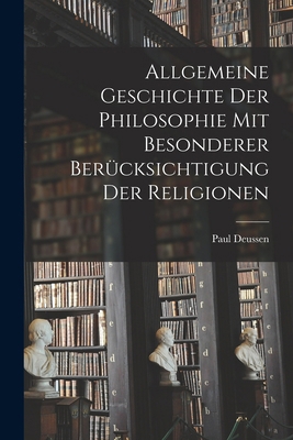 Allgemeine Geschichte der Philosophie mit Beson... [German] 1015670784 Book Cover