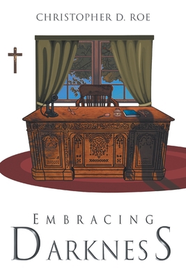 Embracing Darkness 1477252762 Book Cover