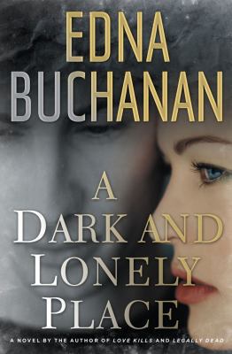 A Dark and Lonely Place: A Novel 1439159173 Book Cover