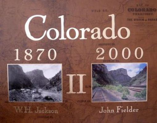 Colorado 1870-2000 II 098327696X Book Cover