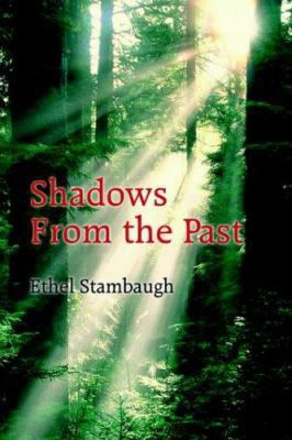 Shadows From the Past 1418477427 Book Cover