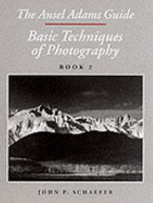 The Ansel Adams Guide: Basic Techniques of Phot... 0821220950 Book Cover