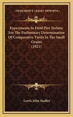 Experiments In Field Plot Technic For The Preli... 1168949874 Book Cover