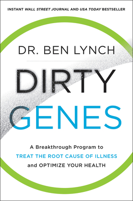 Dirty Genes: A Breakthrough Program to Treat th... 006269815X Book Cover