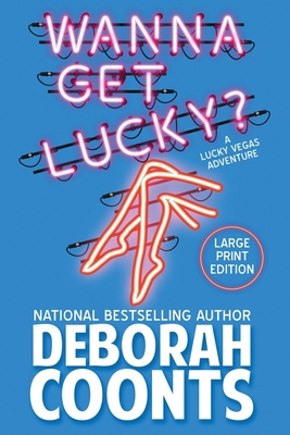 Wanna Get Lucky?: Large Print Edition 1944831576 Book Cover
