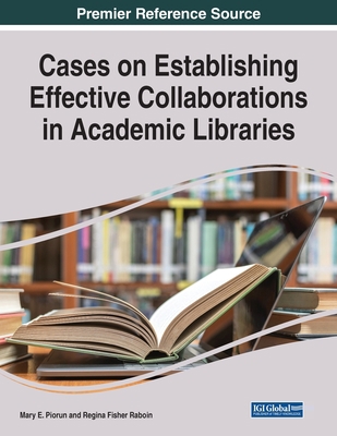 Cases on Establishing Effective Collaborations ... 1668425165 Book Cover