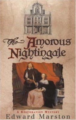 The Amorous Nightingale (Restoration Mysteries #2) 074726256X Book Cover