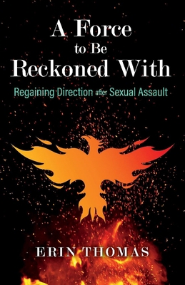 A Force to Be Reckoned with: Regaining Directio... 1098335546 Book Cover