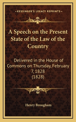 A Speech on the Present State of the Law of the... 1168696933 Book Cover