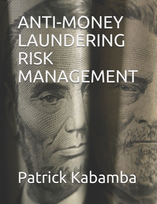 Anti-Money Laundering Risk Management 1090680368 Book Cover