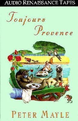 Toujours Provence 1559271833 Book Cover