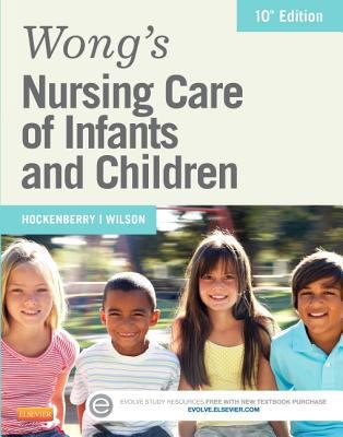 Wong's Nursing Care of Infants and Children 0323222412 Book Cover