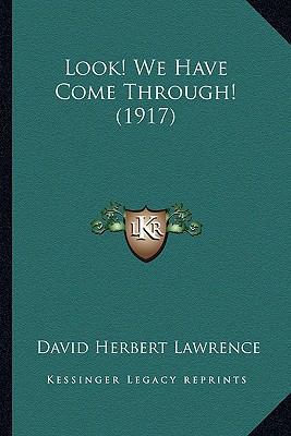 Look! We Have Come Through! (1917) 1164162454 Book Cover