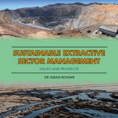 Sustainable Extractive Sector Management: Issue... 1546224017 Book Cover